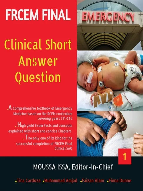 Frcem Final: Clinical Short Answer Question, Volume 1 in Black&White - Paperback
