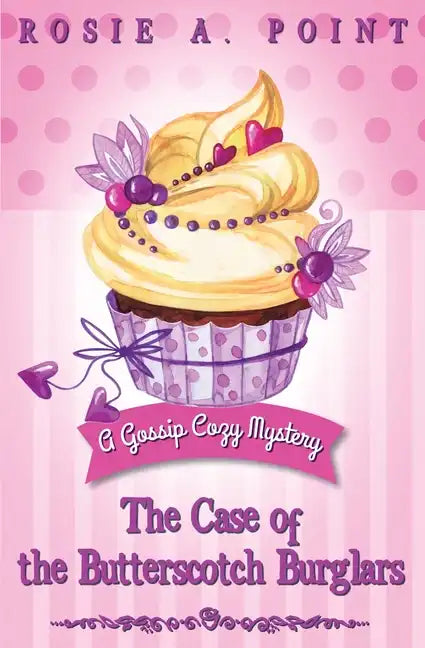The Case of the Butterscotch Burglars: A Cozy Mystery Adventure - Paperback