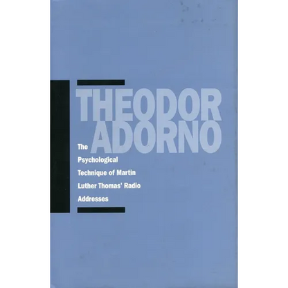 The Psychological Technique of Martin Luther Thomas' Radio Addresses - Hardcover