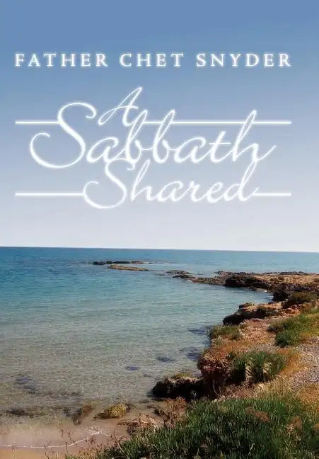 A Sabbath Shared - Hardcover
