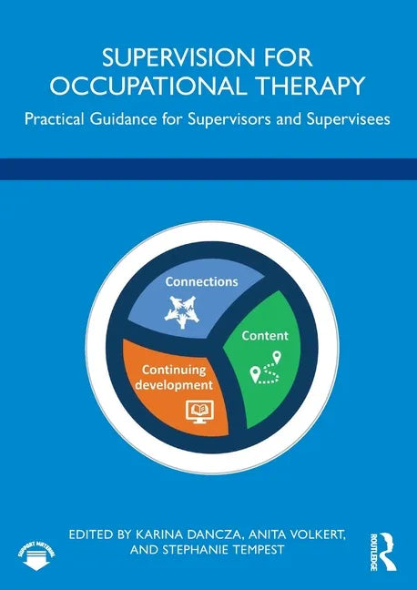 Supervision for Occupational Therapy: Practical Guidance for Supervisors and Supervisees - Paperback