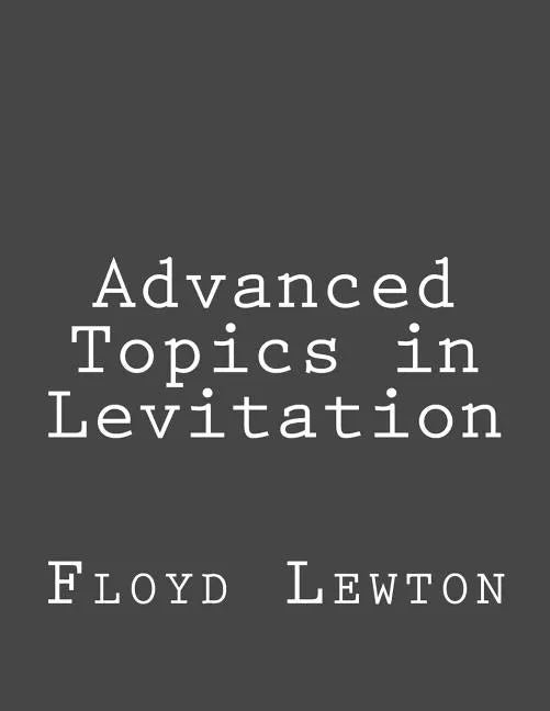 Advanced Topics in Levitation - Paperback