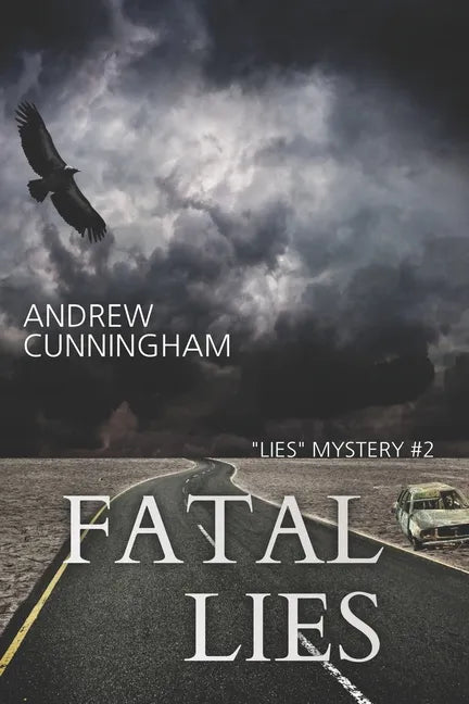 Fatal Lies: "Lies" Mystery Thriller Series, Book 2 - Paperback