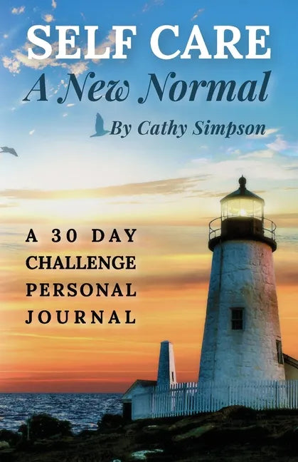 Self Care: A New Normal - Paperback