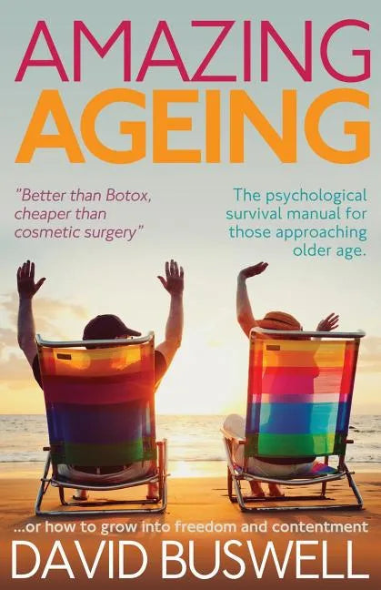 Amazing Ageing - Paperback