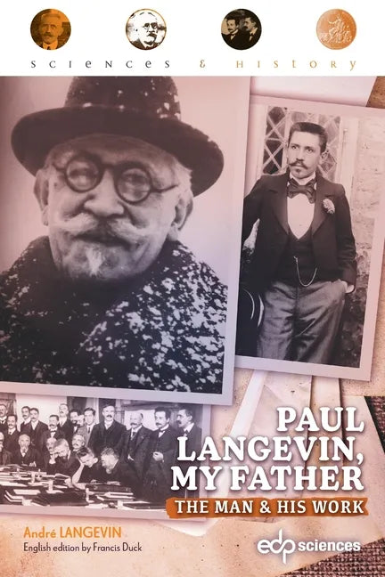 Paul Langevin, my father: The man and his work - Paperback