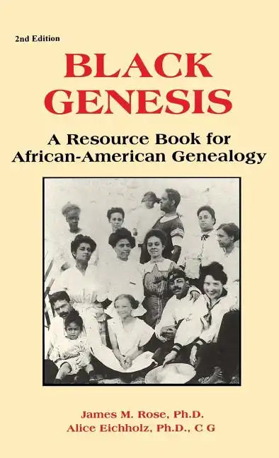 Black Genesis: A Resource Book for African-American Genealogy - Hardcover