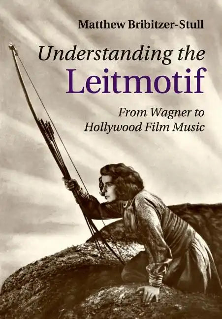 Understanding the Leitmotif - Paperback