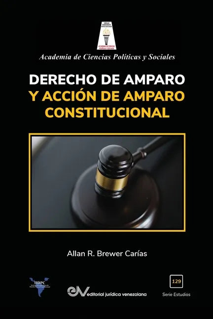 Derecho de Amparo Y Acción de Amparo Constitucional - Paperback