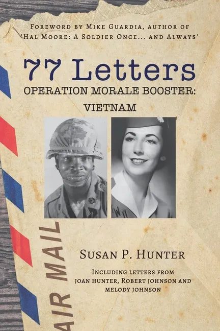 77 Letters: Operation Morale Booster: Vietnam - Paperback