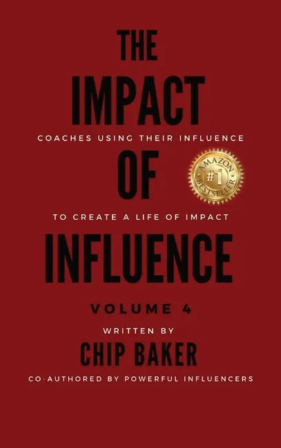 The Impact of Influence Volume 4 - Hardcover