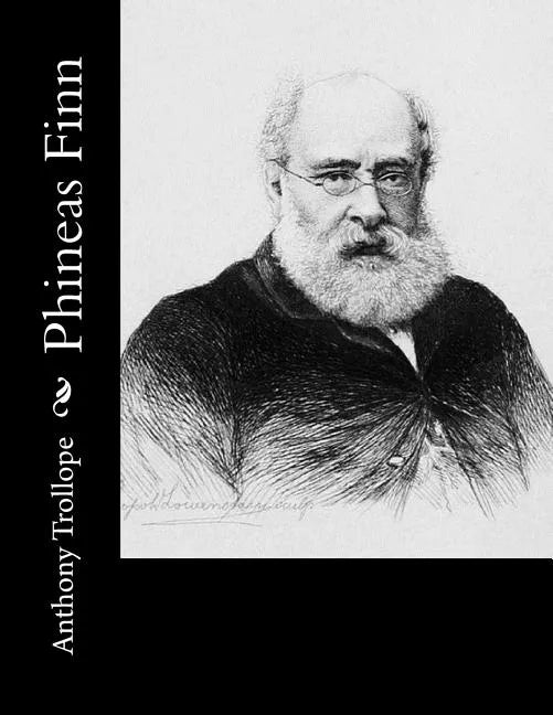 Phineas Finn: The Irish Member - Paperback