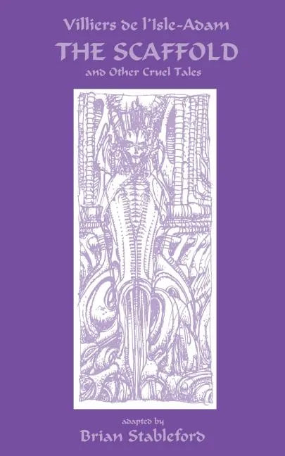 The Scaffold and Other Cruel Tales - Paperback