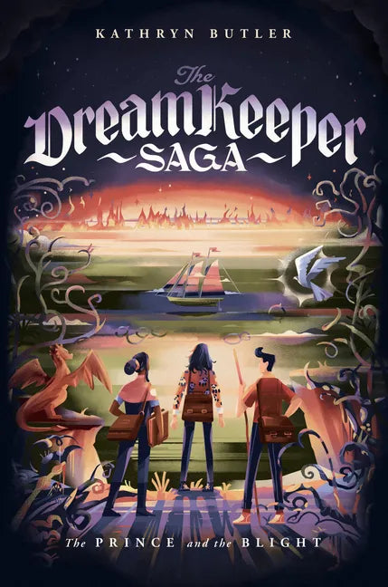 The Prince and the Blight (the Dream Keeper Saga Book 2) - Paperback