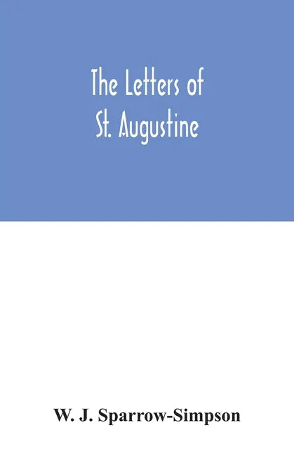 The letters of St. Augustine - Paperback