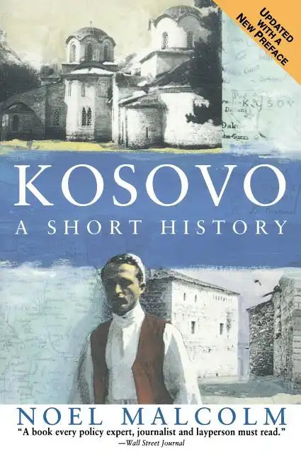 Kosovo: A Short History - Paperback