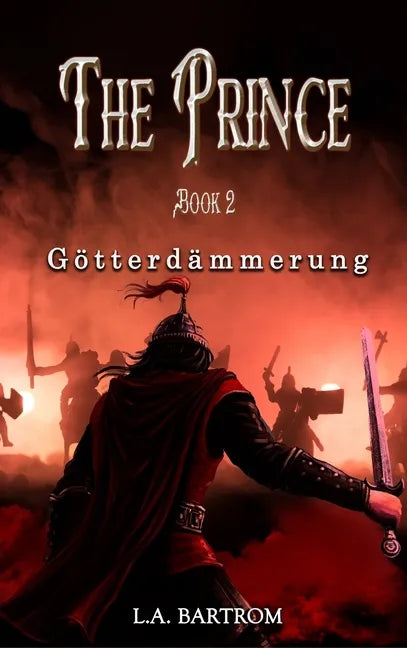 The Prince Book 2: Götterdämmerung - Hardcover
