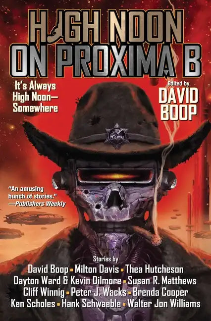 High Noon on Proxima B - Paperback