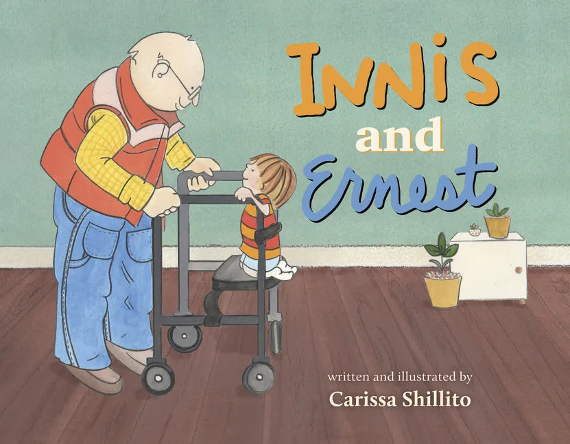 Innis and Ernest: An Unlikely Friendship Between Young and Old - Hardcover