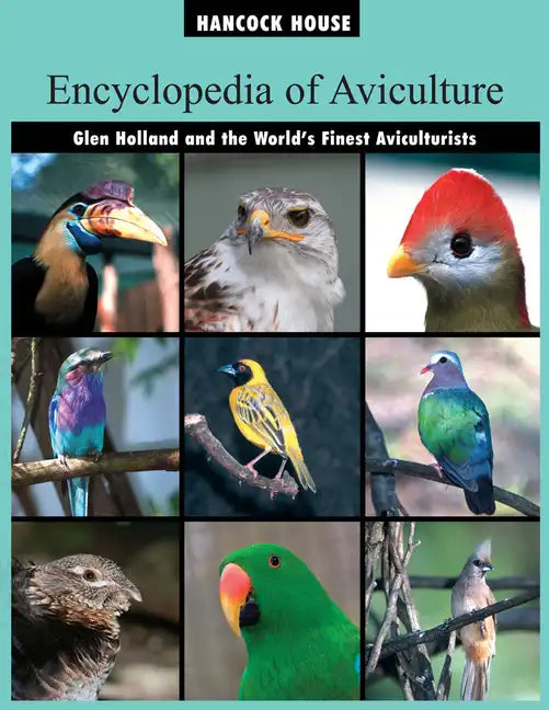 Encyclopedia of Aviculture - Hardcover