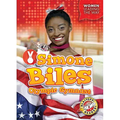 Simone Biles: Olympic Gymnast - Library Binding