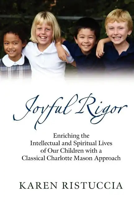 Joyful Rigor - Paperback