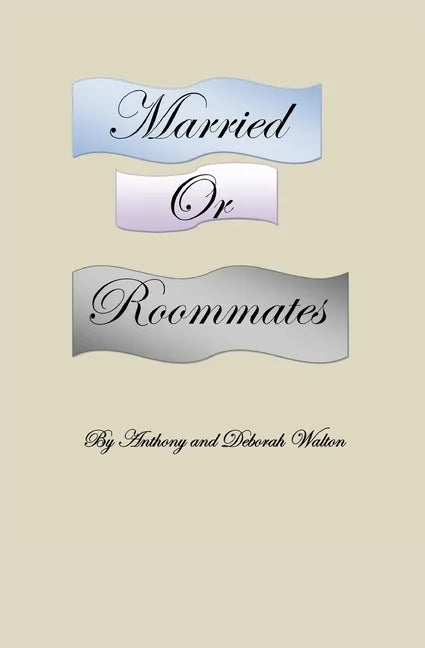 Married or Roommates - Paperback