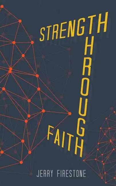 Strength Through Faith - Paperback