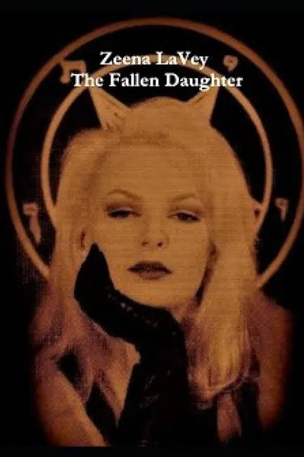 Zeena LaVey - The Fallen Daughter - Paperback