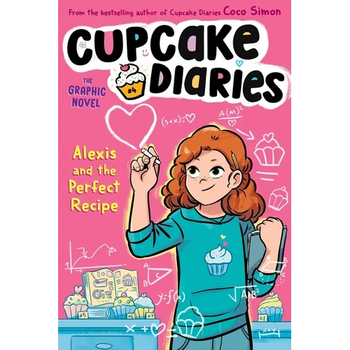 Alexis and the Perfect Recipe the Graphic Novel - Paperback