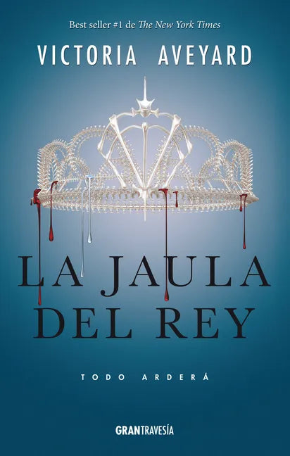 La Jaula del Rey: Todo Arderá - Paperback
