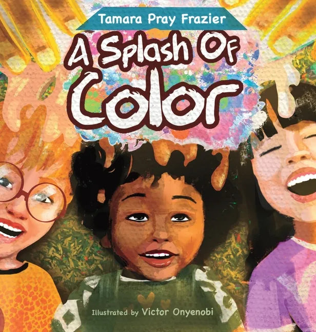 A Splash of Color - Hardcover
