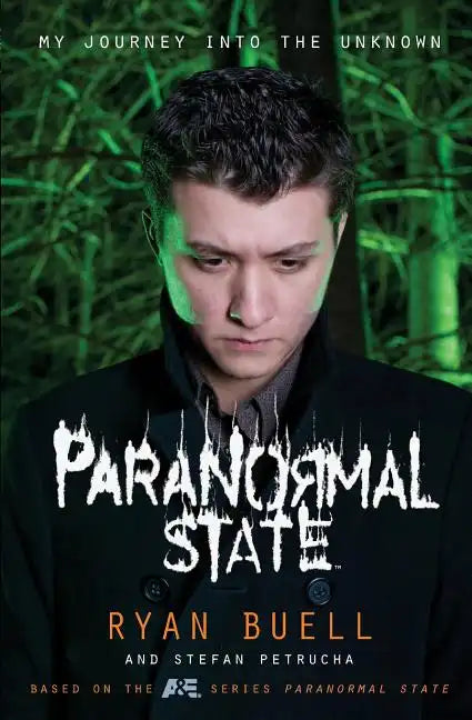 Paranormal State: My Journey Into the Unknown - Paperback