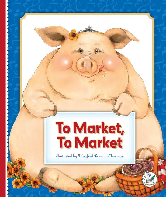 To Market, to Market - Library Binding