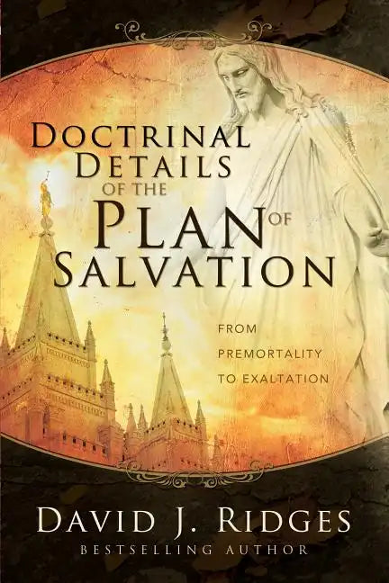 Doctrinal Details/Plan of Salvation - Paperback