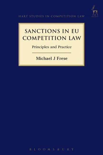 Sanctions in EU Competition Law: Principles and Practice - Paperback