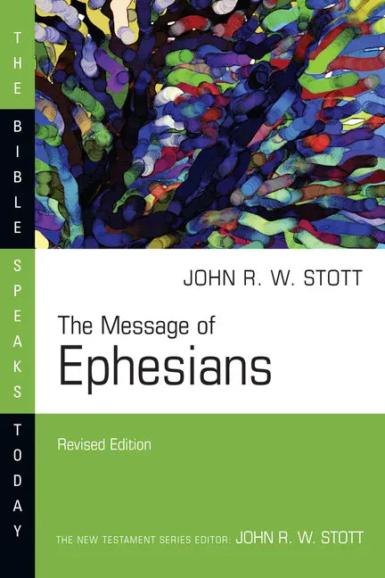 The Message of Ephesians - Paperback