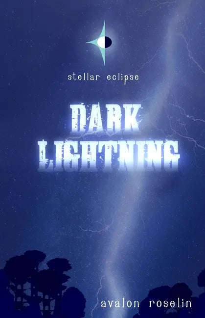 Stellar Eclipse: Dark Lightning - Paperback