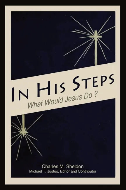 In His Steps: An Annotated Study Edition - Paperback