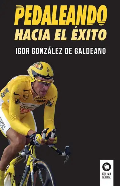 Pedaleando hacia el éxito - Paperback