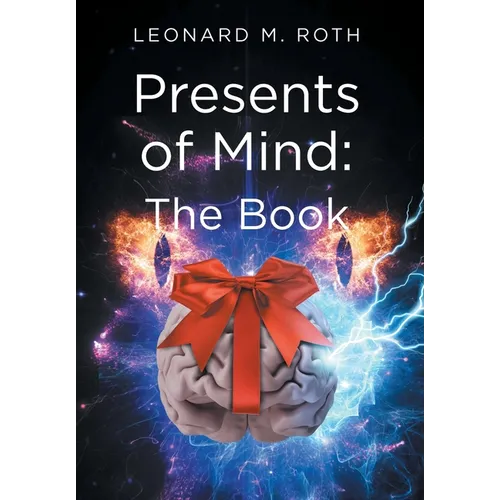 Presents of Mind: The Book - Hardcover