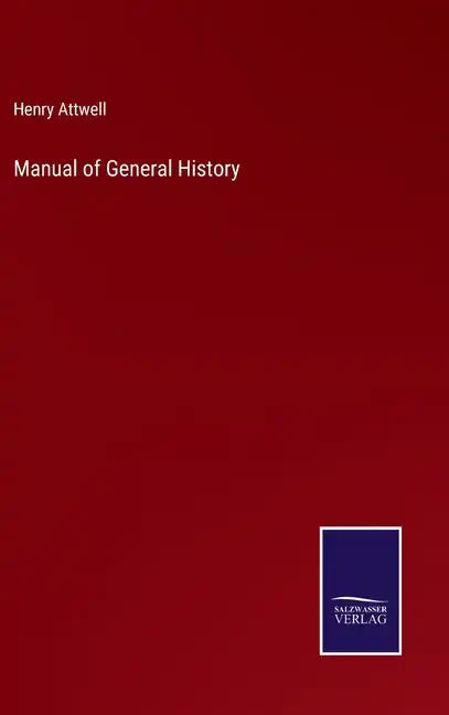 Manual of General History - Hardcover