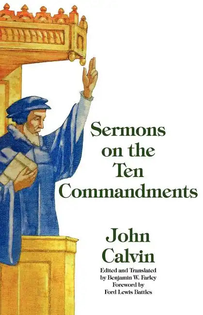 Sermons on the Ten Commandments - Paperback