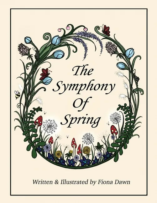 The Symphony Of Spring - Paperback