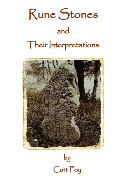 Rune Stones & Their Interpretations - Paperback