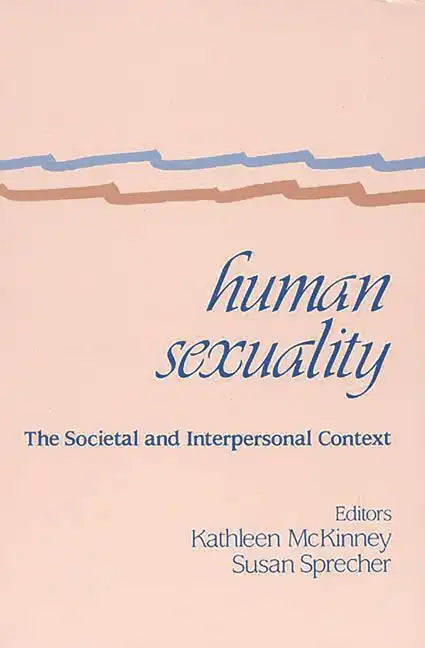 Human Sexuality: The Societal and Interpersonal Context - Paperback