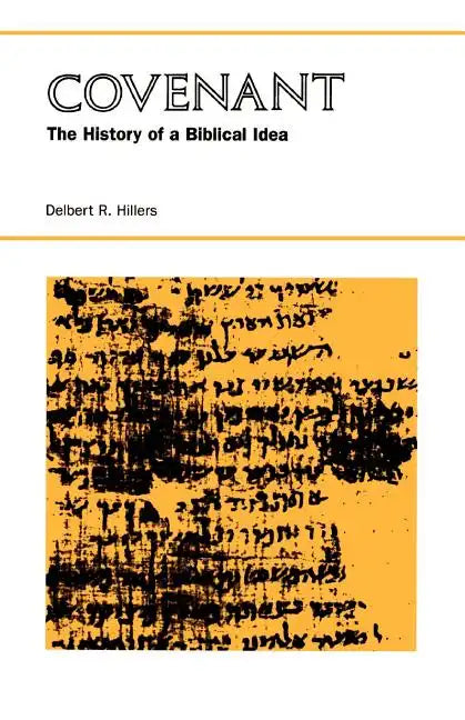 Covenant: The History of a Biblical Idea - Paperback