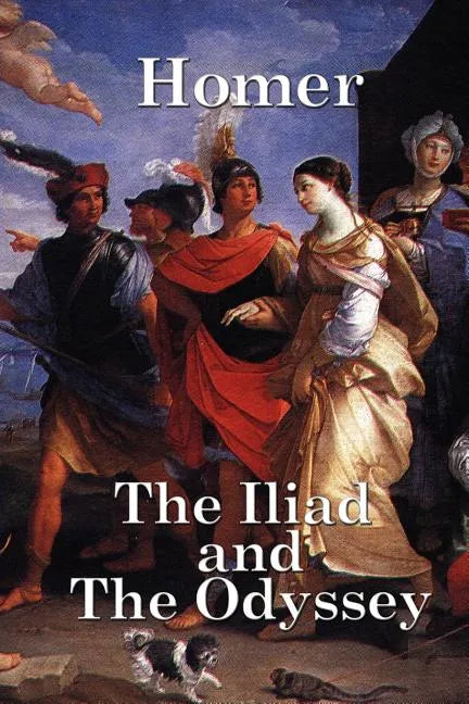 The Iliad and the Odyssey - Paperback