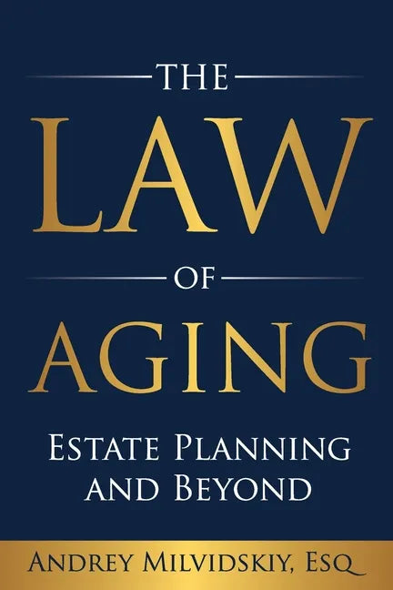 The Law of Aging: Estate Planning and Beyond - Paperback
