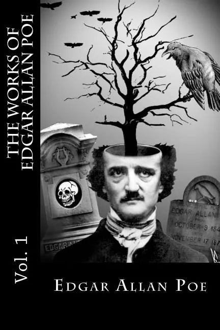 The Works of Edgar Allan Poe - Vol. 1 - Paperback